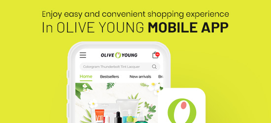In OLIVE YOUNG MOBILE APP In OLIVE YOUNG MOBILE APP